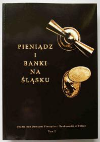 Pieniądz i banki na Śląsku