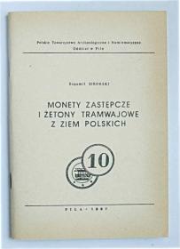 Obrazek dla: Monety zastępcze i żetony tramwajowe z ziem polskich Bogumił Sikorski