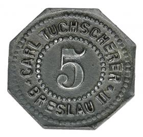 5 fenigów Carl Tuchscherer Wrocław